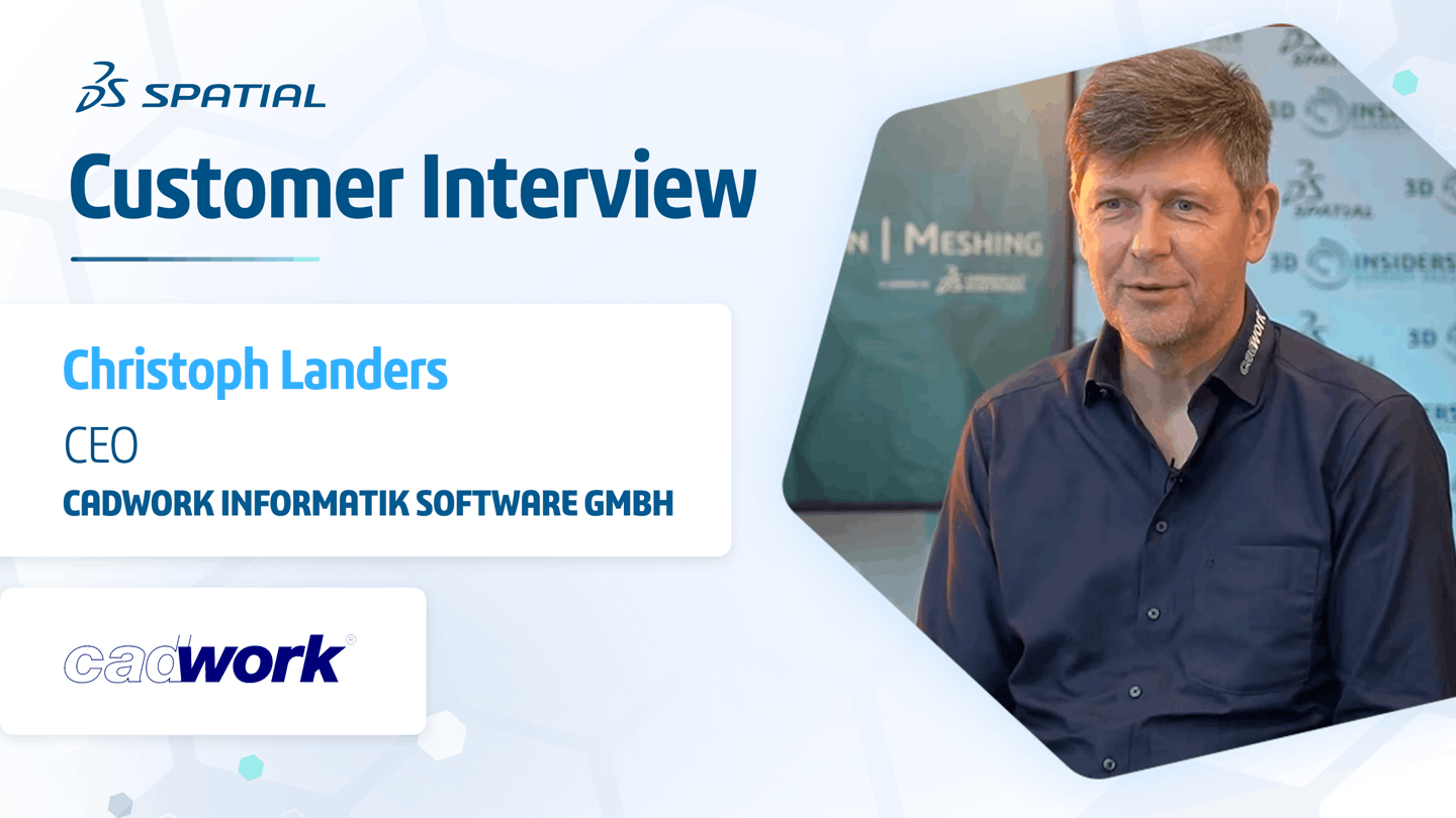 Spatial Customer Interview: cadwork informatik Software GmbH