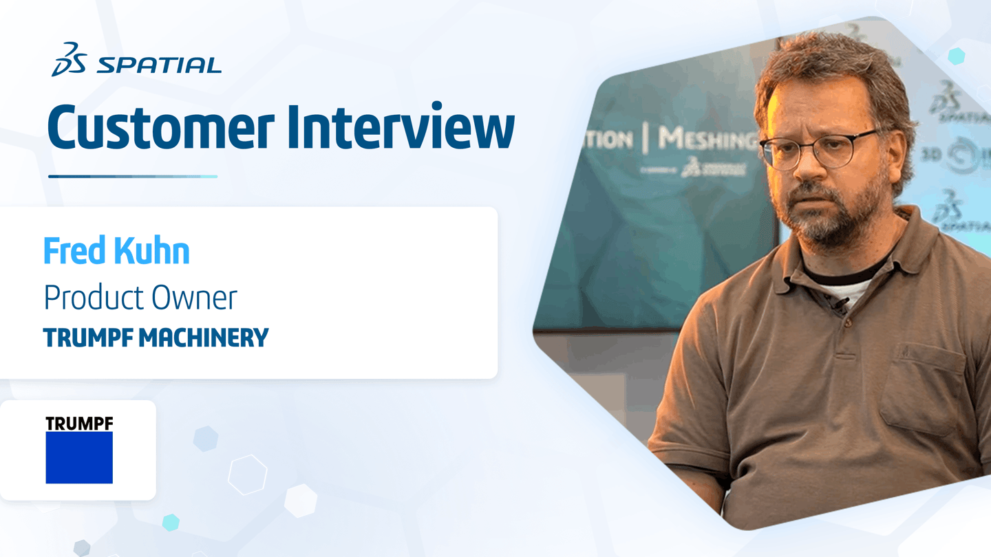 Spatial Customer Interview: Trumpf Machinery