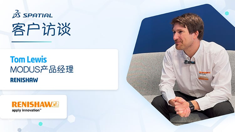 Spatial Customer Interview: Renishaw