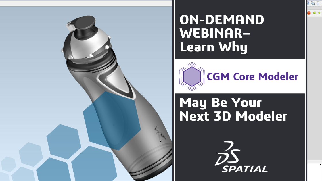 Webinar Learn Why CGM May Be Your Next 3D MOdeler